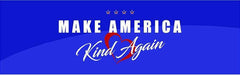 Make America Kind Again Truck Window Decal - Custom Vinyl Graphics